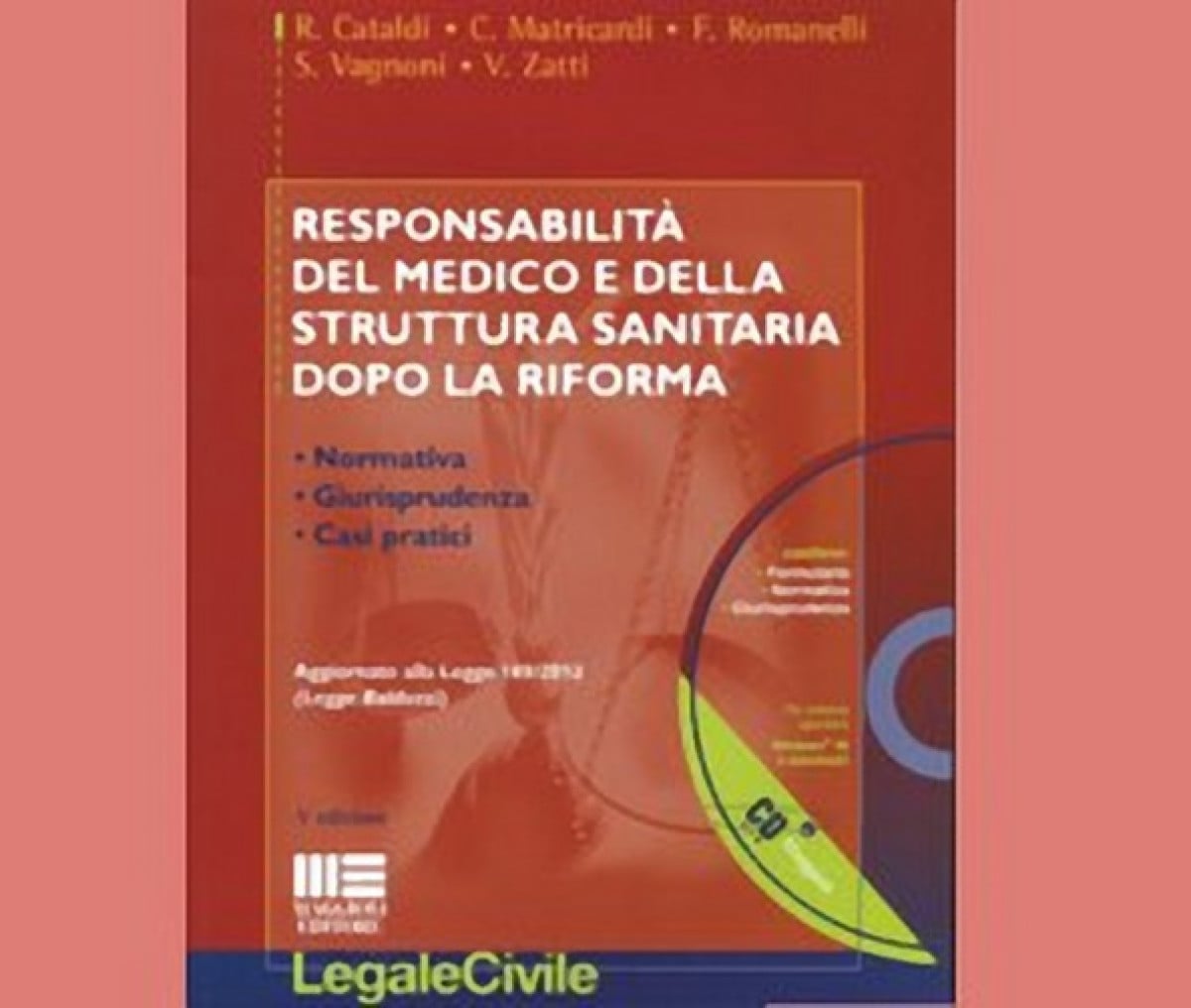 Libri: La responsabilità del medico e della struttura sanitaria dopo la riforma Balduzzi