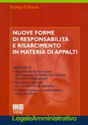 In libreria: Nuove forme di responsabilità e risarcimento in materia di appalti (di Luigi D'Orazio, Maggioli, 2010)