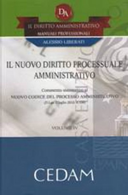 In libreria: Il nuovo diritto processuale amministrativo (a cura di Alessio Liberati, Cedam, 2010)