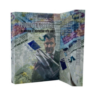 "L'uomo è il Capitale", il nuovo libro di Angelo Casella