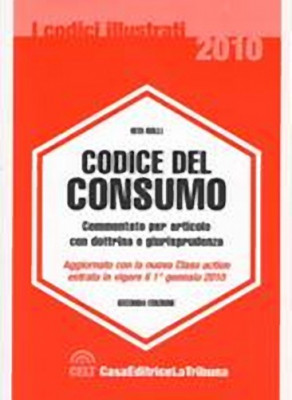 In libreria: Codice del Consumo (commentato con dottrina e giurisprudenza)
