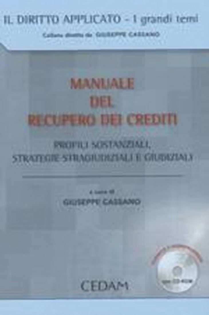 In libreria: Manuale del recupero dei crediti, (a cura di) Giuseppe Cassano