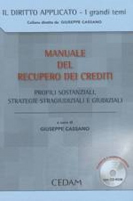 In libreria: Manuale del recupero dei crediti, (a cura di) Giuseppe Cassano