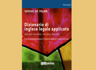 Recensione: "Dizionario di inglese legale applicato" di Serena di Palma