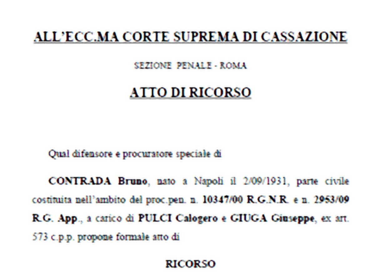 Caso Contrada: il ricorso per Cassazione dell'Avv. Giuseppe Lipera contro la sentenza di assoluzione dei due pentiti