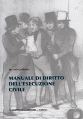 In libreria: Manuale di diritto dell'esecuzione civile, Bruno Capponi, Giappichelli, Torino, 2010, p. 415, euro 42,00