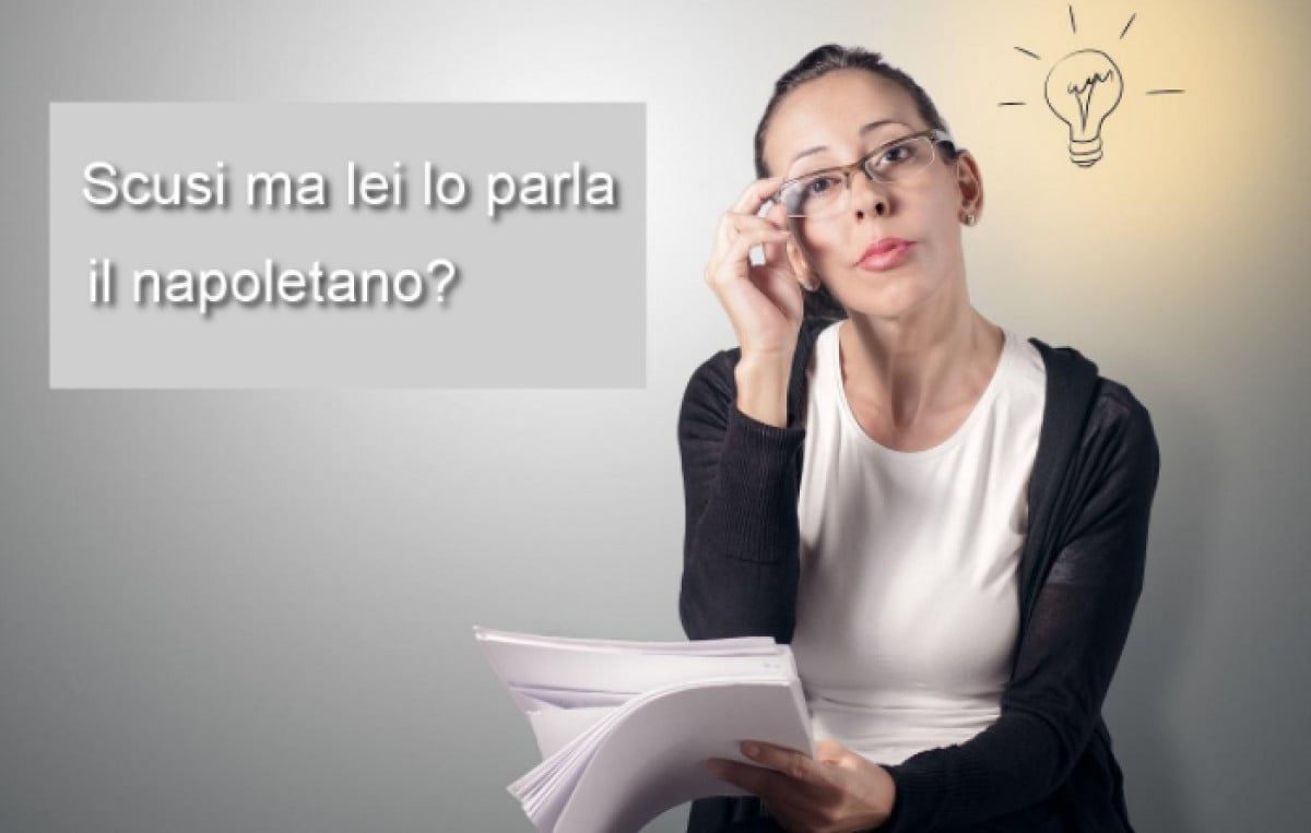 AAA Tribunale cerca perito per interpretare... il dialetto napoletano
