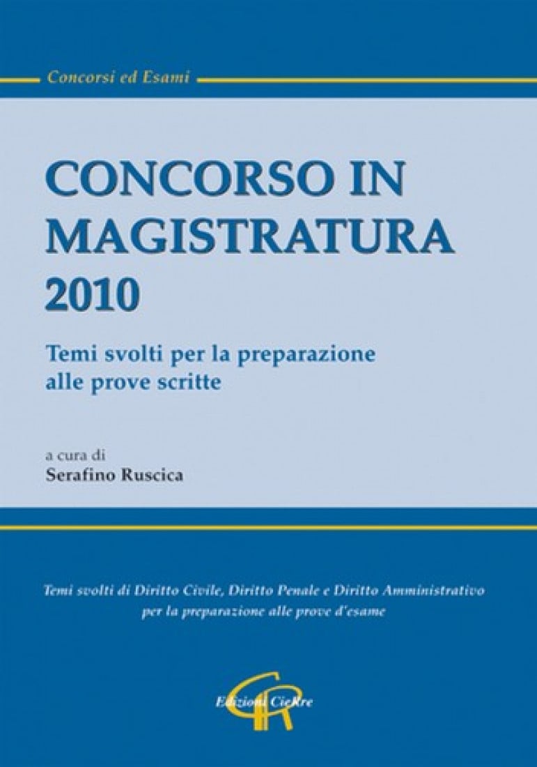 In libreria: Concorso in magistratura 2010 (di Serafino Ruscica)
