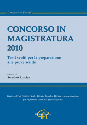 In libreria: Concorso in magistratura 2010 (di Serafino Ruscica)